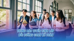 Thông báo tuyển sinh lớp bồi dưỡng CDNN kế toán